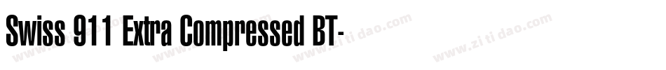Swiss 911 Extra Compressed BT字体转换